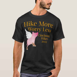 Hike More Worry Less T-Shirt