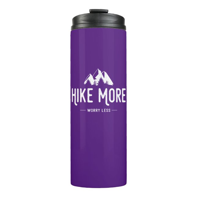 Hike More Worry Less Thermal Tumbler (Front)