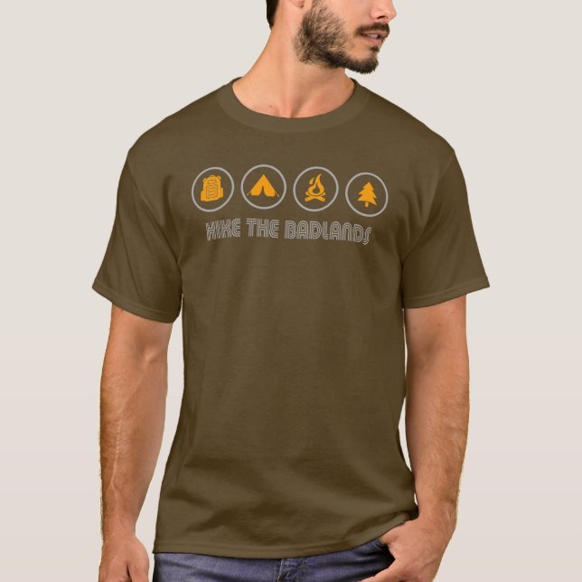 Hike The Badlands T-Shirt (Front)