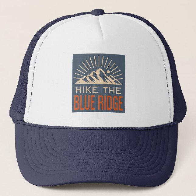 Hike The Blue Ridge Mountains Sunburst Trucker Hat (Front)