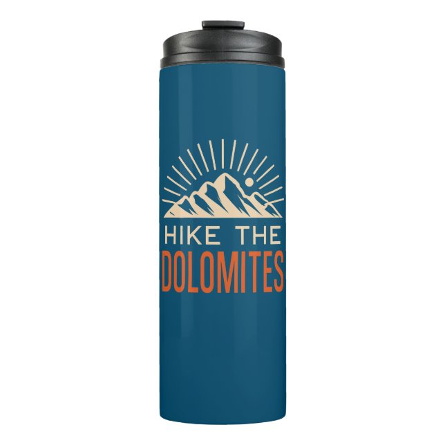 Hike The Dolomites Italy Sunburst Thermal Tumbler (Front)