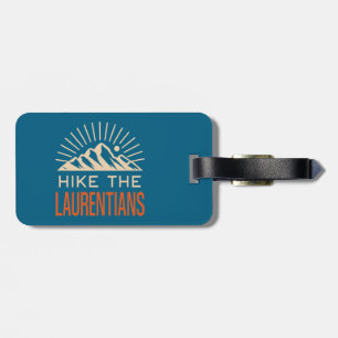Hike The Laurentian Mountains Quebec Sunburst Luggage Tag