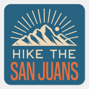 Hike The San Juan Mountains Sunburst Square Sticker