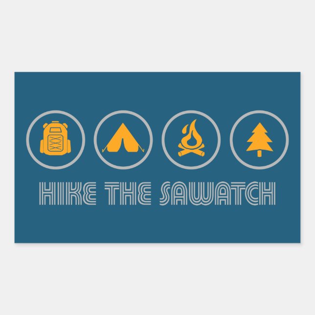 Hike The Sawatch Range Colorado Rectangular Sticker (Front)