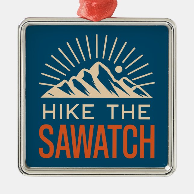 Hike The Sawatch Range Sunburst Metal Tree Decoration (Front)