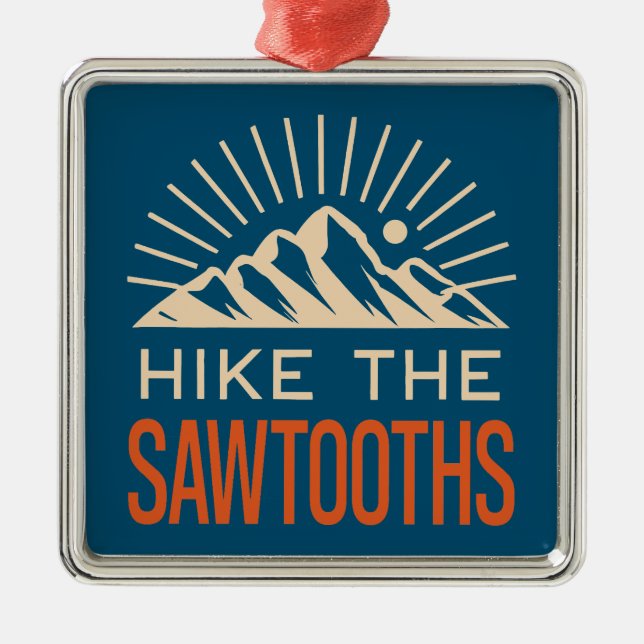 Hike The Sawtooths Idaho Sunburst Metal Tree Decoration (Front)