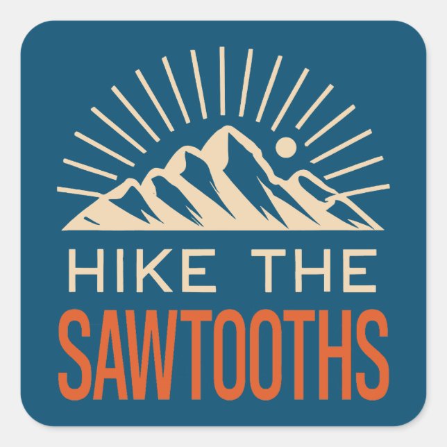 Hike The Sawtooths Idaho Sunburst Square Sticker (Front)