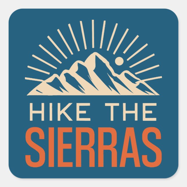 Hike The Sierras California Sunburst Square Sticker (Front)