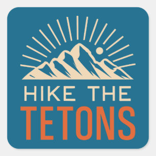 Hike The Tetons Sunburst Square Sticker