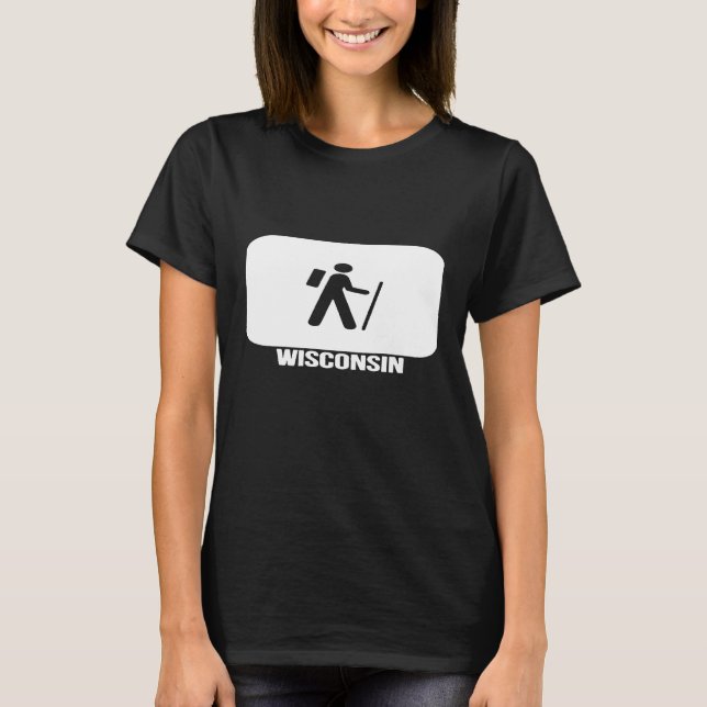 Hike Wisconsin  Camping Hiking T-Shirt (Front)