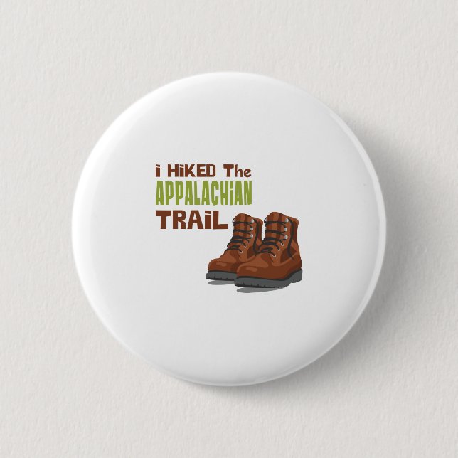 Hiked The Appalachian 6 Cm Round Badge (Front)