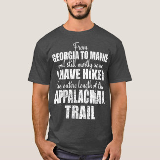 Hiked The Entire Appalachian Trail Celebrate T-Shirt