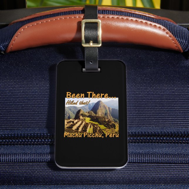 Hiked the Inca Trail - Machu Picchu Luggage Tag (Front Insitu 2)