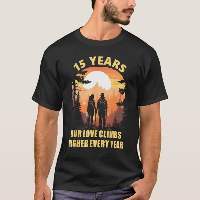 Hiker 15 Years Married Hike Gear Hiking Couple T-Shirt (Front)