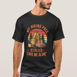 Hiker Backpacking Outdoor Lover Camping Hiking T-Shirt