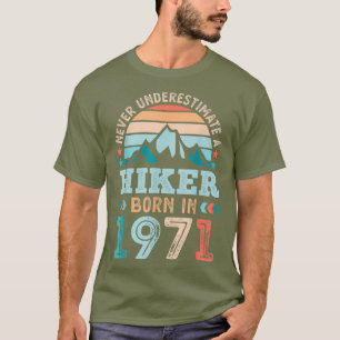 Hiker born in 1971 50th Birthday Hiking Retro T-Shirt