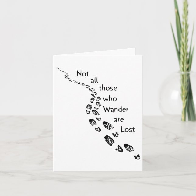 Hiker Not All Those Who Wander Are Lost Hiking Foo Card (Front)