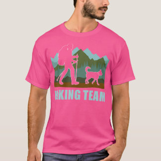Hiker Team Dog Hike Outdoor Mountain Hiking With D T-Shirt