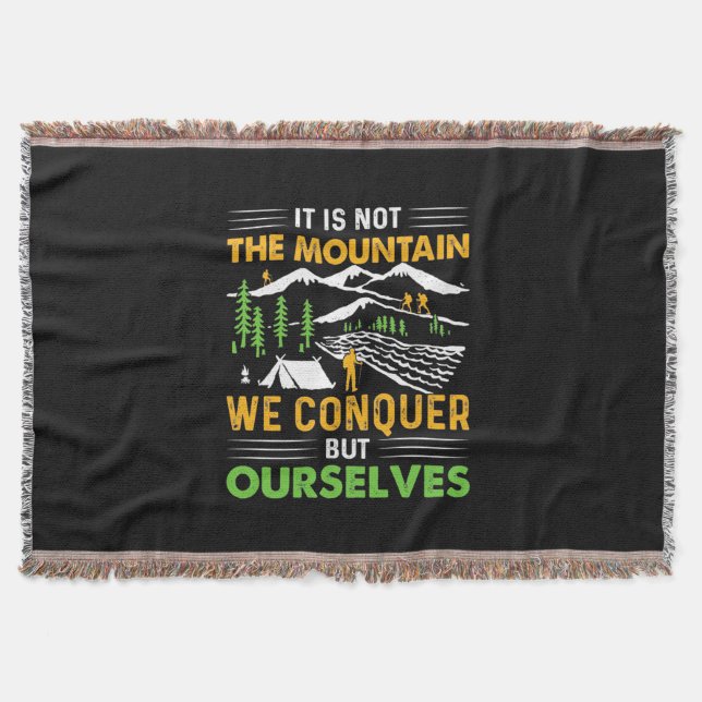 Hiker We Conquer But Ourselves Throw Blanket (Front)