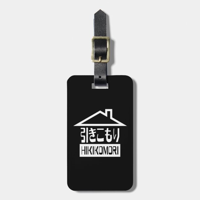 Hikikomori 引きこもり Japanese Recluse Luggage Tag (Front Vertical)