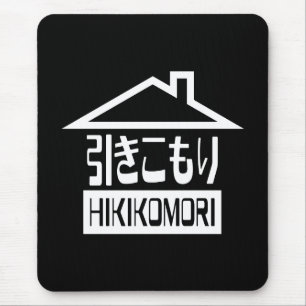 Hikikomori 引きこもり Japanese Recluse Mouse Mat