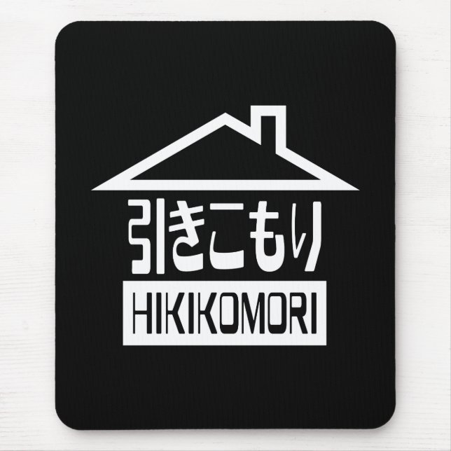 Hikikomori 引きこもり Japanese Recluse Mouse Mat (Front)