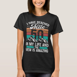 Hiking 50th Birthday for Mountains 50 Year Old T-Shirt