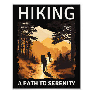 Hiking: A Path To Serenity Photo Print
