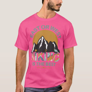 Hiking Adventure Lover Outdoor Camping Mountain Hi T-Shirt