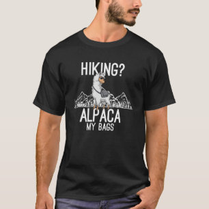 Hiking Alpaca My Bags  Mountain  Lama T-Shirt