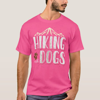 Hiking And Dogs Outdoor Mountain Hiker Dog Animal T-Shirt