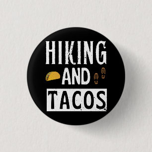 Hiking And Tacos Funny Tacos 3 Cm Round Badge