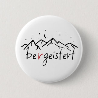 Hiking Berge Bergeistert Alpen 6 Cm Round Badge