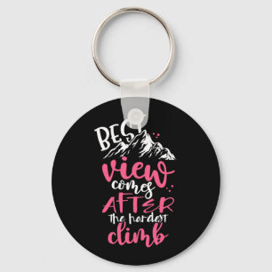 Hiking Best View Comes After The Hardest Climb Key Ring