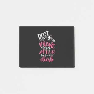 Hiking Best View Comes After The Hardest Climb Post-it Notes