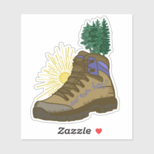 Hiking Boot Dirt Never Hurt Sticker