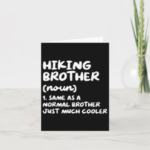 Hiking Brother Definition Funny Card