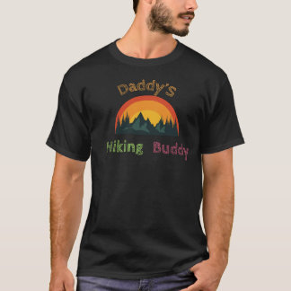 Hiking Buddy Daddy Family gift for camping T-Shirt