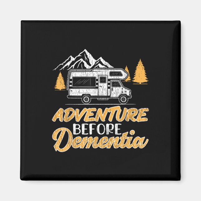 Hiking Camping Lover Adventure Before Dementia  Magnet (Front)