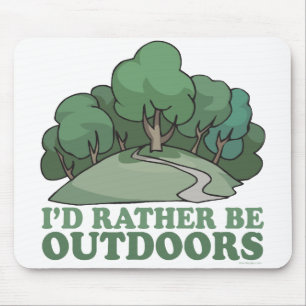 Hiking, Camping, Trekking, Climbing Outdoors! Mouse Mat