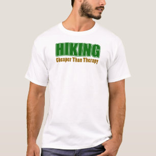 Hiking Cheaper Than Therapy T-Shirt