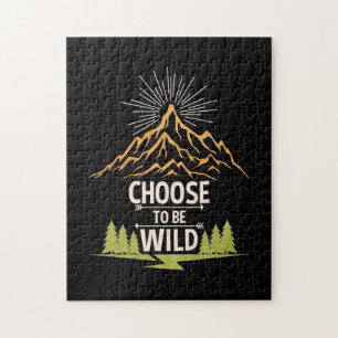 Hiking Choose To Be Wild Jigsaw Puzzle