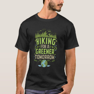 Hiking for a Greener Tomorrow Eco-Friendly Hiking T-Shirt