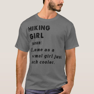 hiking Girl Definition T-Shirt