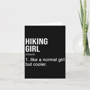 Hiking Girl Noun Definition Hiking Hiker Mountaine Card