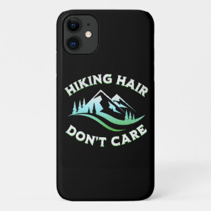 Hiking Hair Don't Care iPhone 11 Case