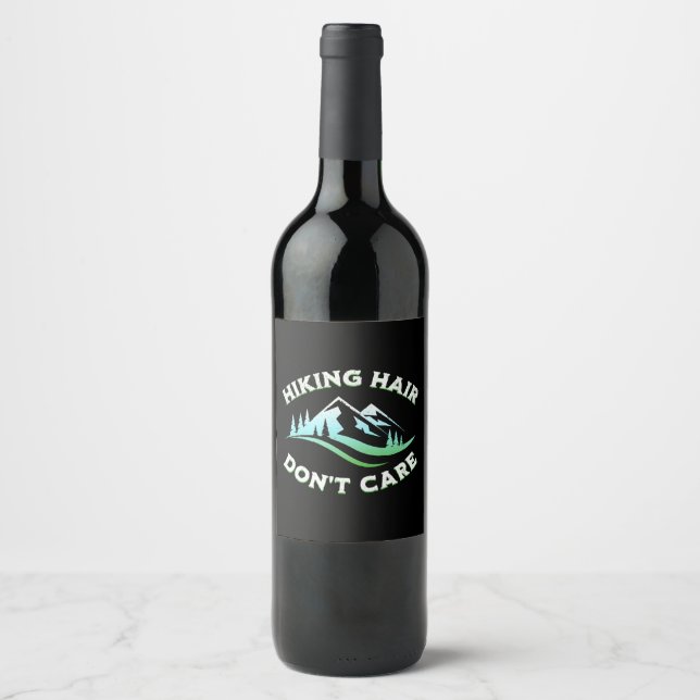 Hiking Hair Don't Care Wine Label (Front)