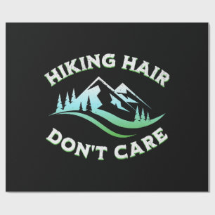 Hiking Hair Don't Care Wrapping Paper