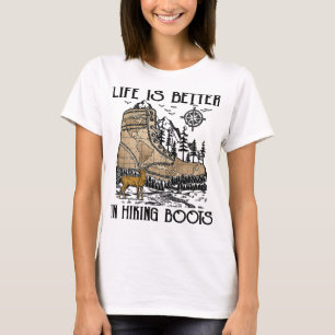Hiking Hiker Hobbies Life Is Betterrt Lovers 155 H T-Shirt