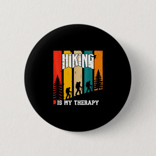 Hiking is my therapy for lovers men women 6 cm round badge